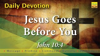 John 10 4 Daily Devotion with Message Promise Command - Warning & Application Quite Times