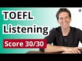 Toefl listening tips for a score 30