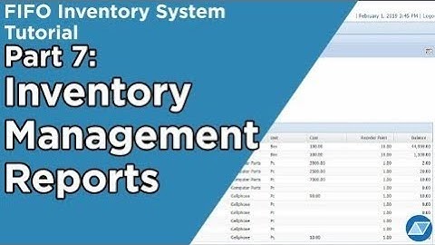 [Part 7] Inventory Management Reports - FIFO Inventory System Tutorial