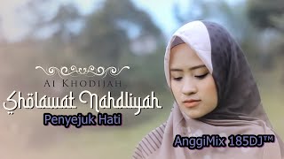 SHOLAWAT NAHDLIYAH  Ai Khodijah