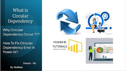 #powerbi #advanced #concepts #circular #dependency #how to Fix Circular Dependecny Error (Video-9)