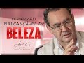 O Padrão Inalcançável de Beleza | Transtorno de Autoimagem
