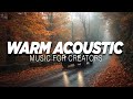 Warm Acoustic Folk | Cozy Fall Background Music | Travel in Autumn