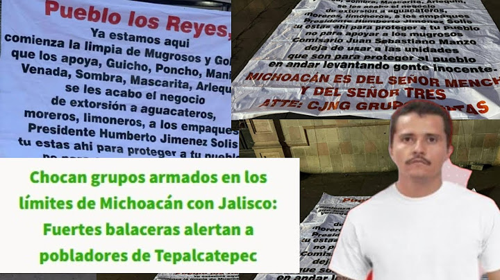 MICHOACAN ES DE MENCHO Y EL SEÑOR 3.. MANTAS EN LOS REYES