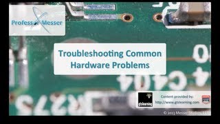 Troubleshooting Common Hardware Problems - CompTIA A+ 220-802: 4.2