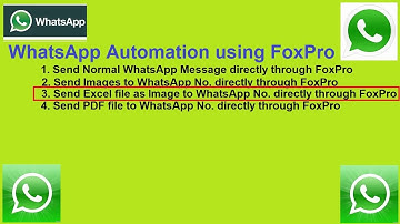 WhatsApp Automation using Visual FoxPro: Send Excel file as Image to WhatsApp No using FoxPro.