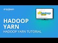 Hadoop YARN Architecture and Tutorial | Simplilearn