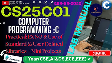 💻 CS25C01 -Computer Programming in C|EX NO: 8|Use of Standard & User Defined Libraries Mini Projects