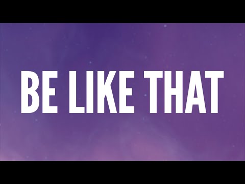 Kane Brown - Be Like That (Lyrics) Ft. Swae Lee & Khalid