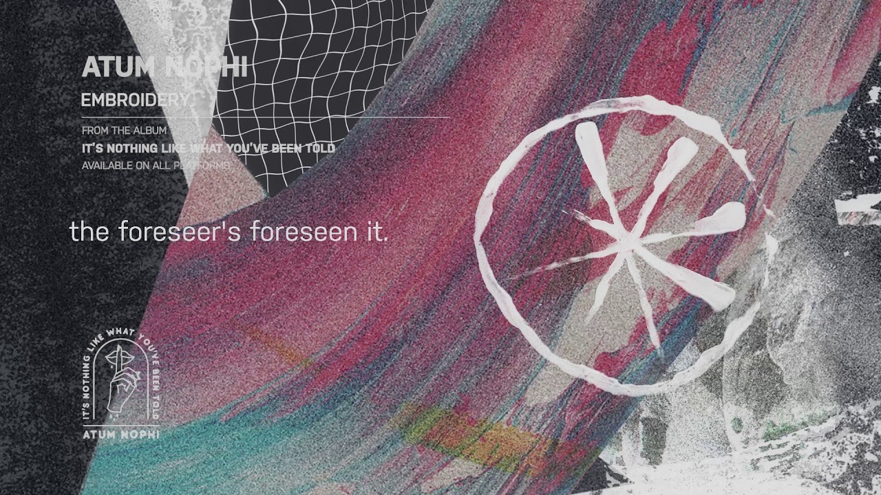 Atum Nophi - Embroidery (Lyrics)