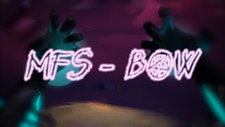 MFS - BOW (Valorant Montage)