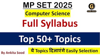 50 Most Repeated Topics for MPSET Computer Science | Madhya Pradesh SET 2025 Preparation Profile