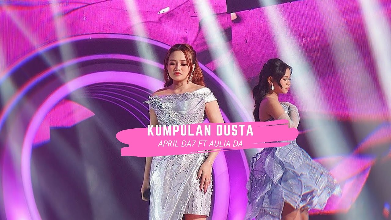 KUMPULAN DUSTA APRIL DA7 FT AULIA (DANGDUT ACADEMY 7 INDOSIAR) - YouTube