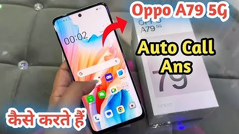 Auto air pickup call enable in Oppo A79 5G , how to enable Auto answer call in Oppo A79 5G