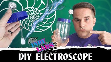 DIY Electroscope - Indy Labs #25 (At Home DIY Science)
