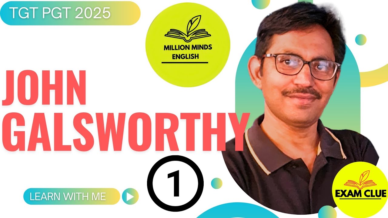 John Galsworthy MCQs | Must-Know Questions for TGT English Exam | Part 1