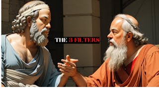 Triple Filter Test-The Story of Socrate and the 3 Filters