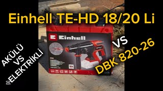Einhell Te-Hd 1820 Li Vs Dbk 820-26 Akülü Elektrikliye Karşı , Inceleme Ve Kıyaslama