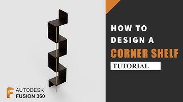 How to design a Wooden Corner Shelf in Autodesk Fusion 360 | Fusion 360 Tutorial