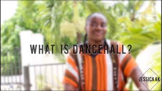What is Dancehall?