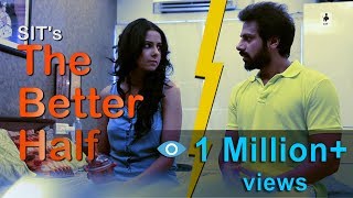 Men The Real Victims | THE BETTER HALF | E 29 | Husband Wife Comedy | Web Series | SIT
