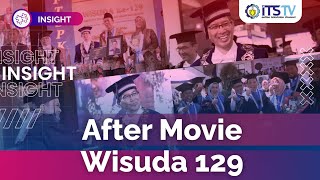 After Movie Wisuda ITS 129: Tapak Terakhir Prof. Ashari sebagai Rektor ITS | Insight