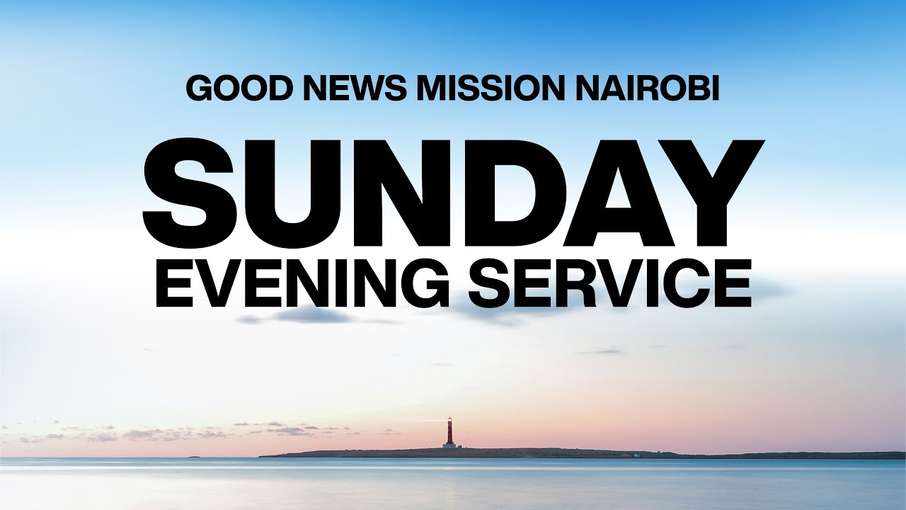 11th January 2026 Sunday Evening Service | Good News Mission Church