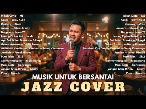 Koleksi Jazz Cover Lagu Indonesia Viral | Smooth Soul Music