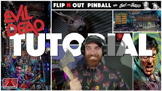 Evil Dead Pinball Tutorial (Flip N Out Pinball, 2025)
