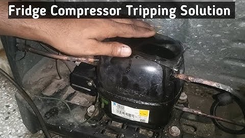 Why does my fridge compressor keep tripping? What causes fridge compressor to trip? compressor trip