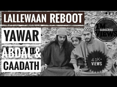 Lallewaan Reboot Yawar Abdal  EverythingisntCaaDath