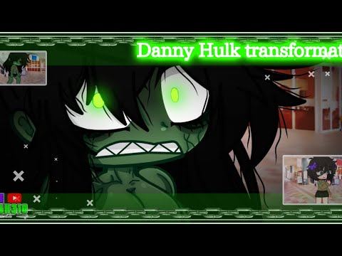 |Danny Hulk transformation| GC