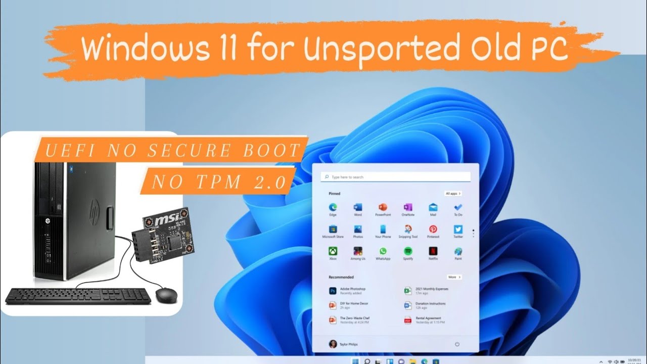 Install Windows 11 on OLD Unsupported PC, No TPM or Secure Boot ...