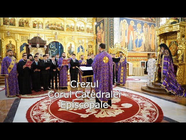 Crezul - Corul Catedralei Episcopale „Înălțarea Domnului” din Slobozia class=