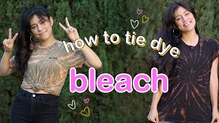 HOW TO TIE DYE BLEACH - DIY WITH ME!