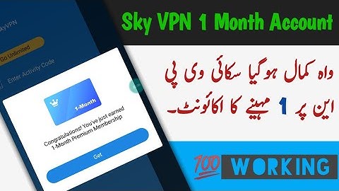 How to get sky vpn1 Month Premium Account | Sky VPN | Zong Unlimited Free Internet | 2019