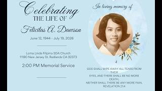 Felicitas Dawson 'Celebration of Life'-  August 9, 2026