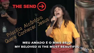 Video thumbnail of "Priscilla Alcantara | Canta "Quero conhecer Jesus" com Americanos | The Send 2019"