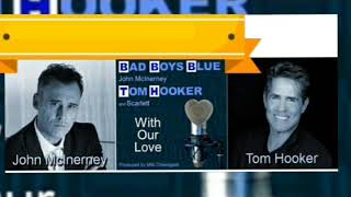 Bad Boys Blue And Tom Hooker-With Our Love -New Song Resimi