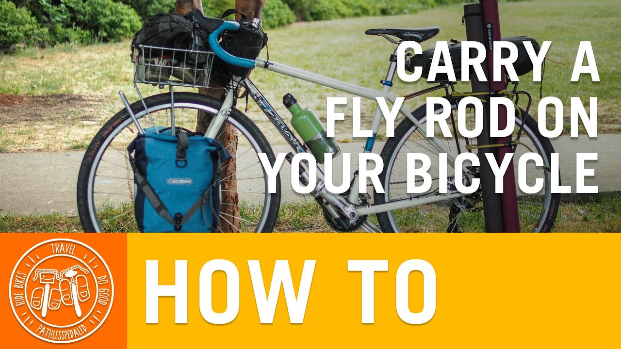 How to Carry a Fly Rod While Bicycle Touring - PathLessPedaled.com 