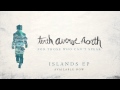 Tenth Avenue North - For Those Who Can't Speak - Islands EP
