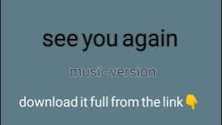 see you again original music wiz khalifa free download