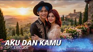 Aku dan Kamu – Fajar Sadboy & Hana Shahab | Lagu Rap Melayu Paling Romantis 2024 | Bikin Baper!