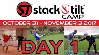 Stack & Tilt Camp Day 1
