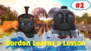 Sodor Shenanigans Gordon Learns A Lesson