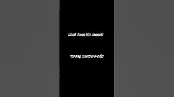 what does idk mean? wrong answers only #shorts #edit