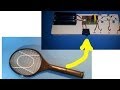 Tutorial: Cómo hacer una fuente de alto voltaje a partir de una raqueta eléctrica.