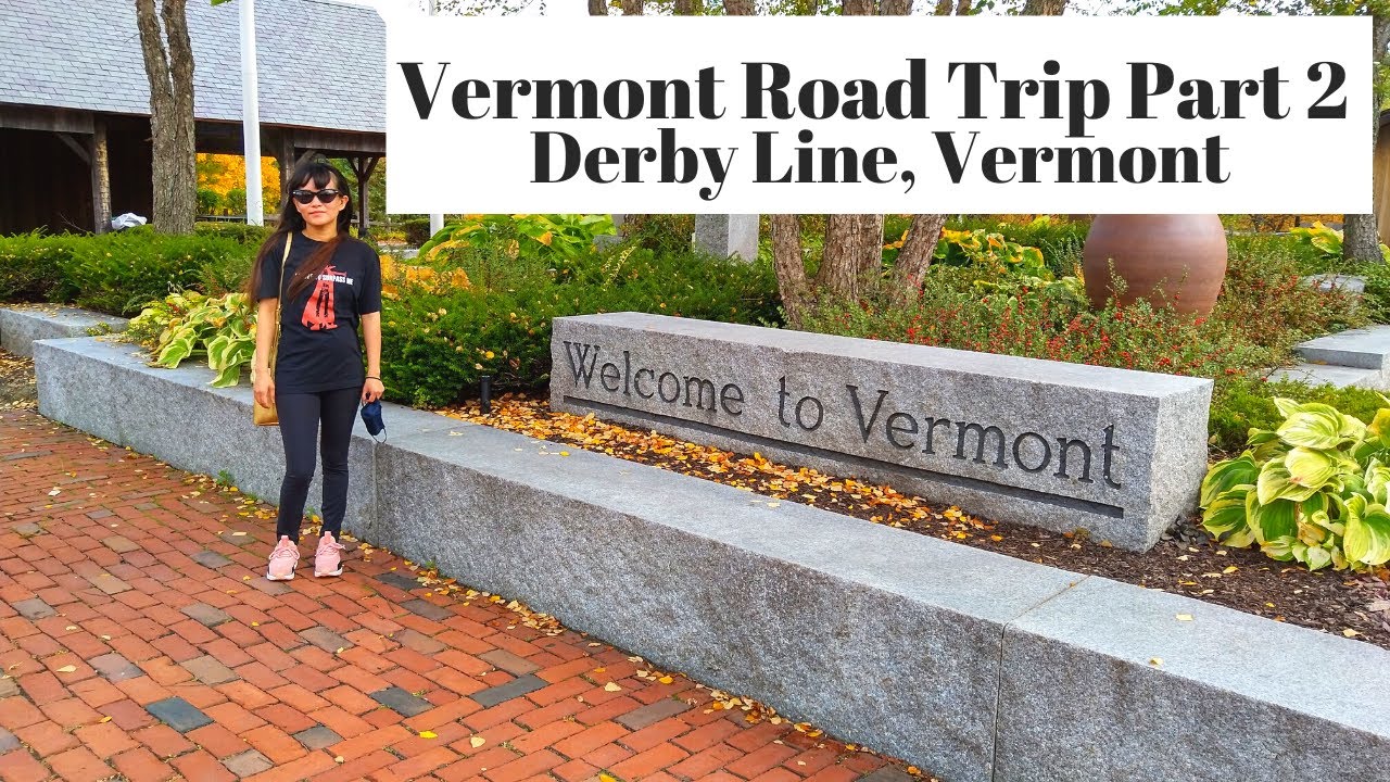 Visiting Derby Line, Vermont YouTube