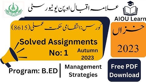 AIOU Code 8615 Solved Assignments No. 1 Autumn 2023 | Management Strategies | B.ED