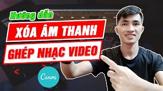 Cách xóa âm thanh, ghép nhạc vào video trên Canva | Edit Video Canva screenshot 1